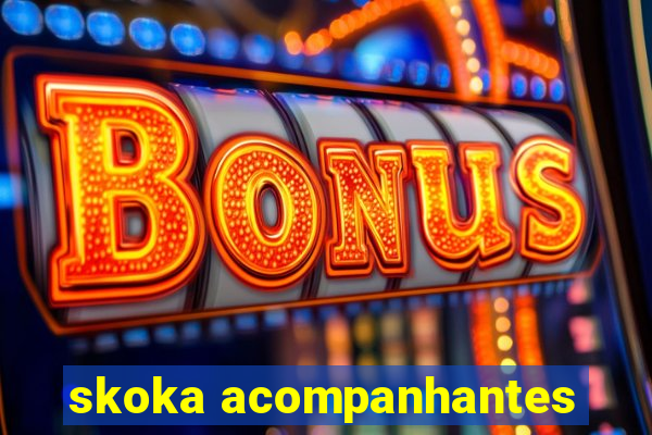 skoka acompanhantes